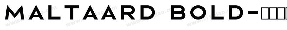 Maltaard Bold字体转换